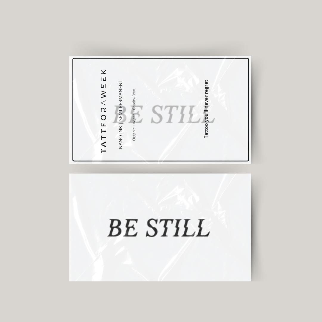 Temporäres Tattoo be still