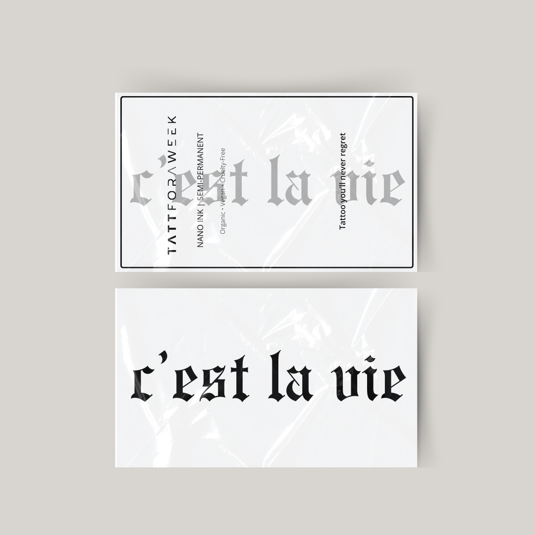 Temporäres Tattoo c'est la vie