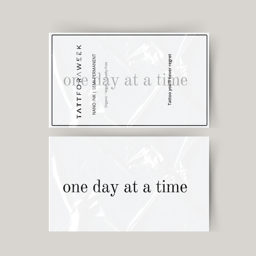 Temporäres Tattoo one day at a time