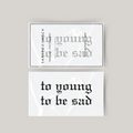 Temporäres Tattoo to young to be sad